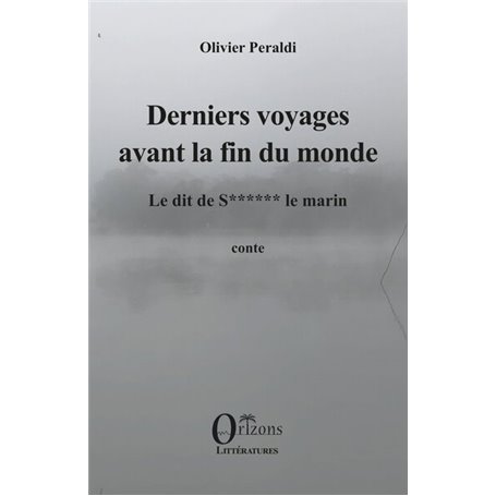 Derniers voyages avant la fin du monde