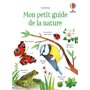 Mon petit guide de la nature - Dès 6 ans