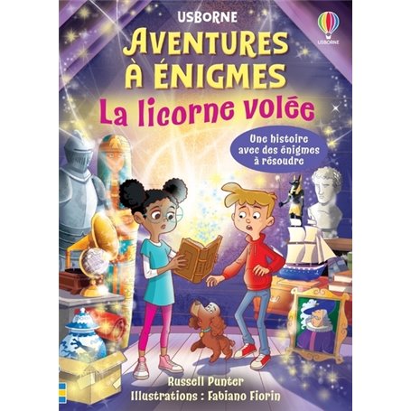 La licorne volée - Aventures à énigmes - Dès 7 ans