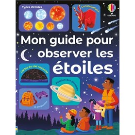 Mon guide pour observer les étoiles - Dès 6 ans