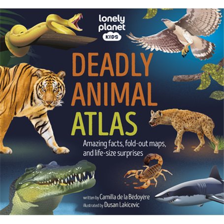 Deadly Animal Atlas -anglais-