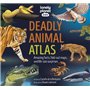 Deadly Animal Atlas -anglais-