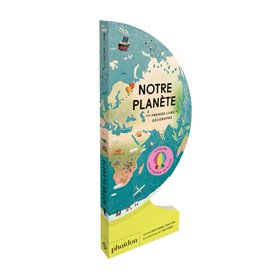 Notre planète - Ton premier livre de géographie