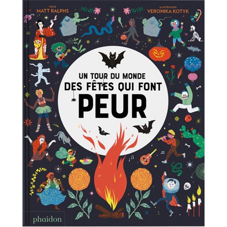 Un Tour du monde des fêtes qui font peur