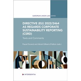 Directive (EU) 2022/2464 as regards Corporate Sustainability Reporting (CSRD) - Texts and Comments