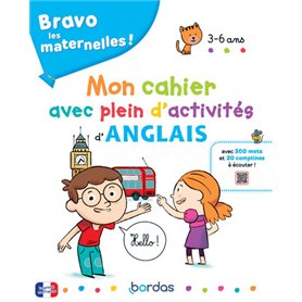 Bravo les maternelles - Mon cahier avec plein d'activités d'anglais + ressources audios