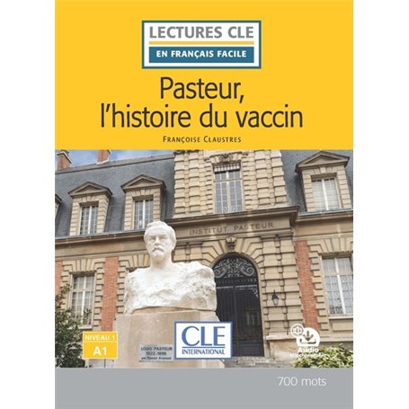 Lecture Pasteur et l'histoire du vaccin niveau A1