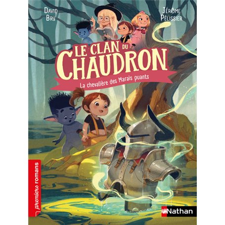 Le clan du chaudron : La chevalière des Marais puants