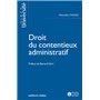 Droit du contentieux administratif