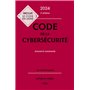 Code de la cybersécurité 2024 2ed - Annoté & commenté