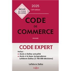 Code Dalloz Expert. Code de commerce 2025. 120e éd.