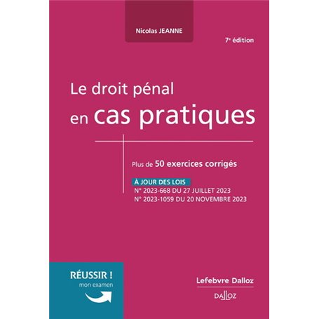 Le droit pénal en cas pratiques. 7e éd.