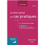 Le droit pénal en cas pratiques. 7e éd.