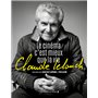 Claude Lelouch. Le Cinéma c'est mieux que la vie