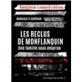 Les Reclus de Monflanquin - Une famille sous emprise