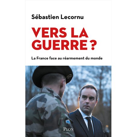 Vers la guerre ?