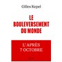 Le Bouleversement du monde - L'après 7 Octobre