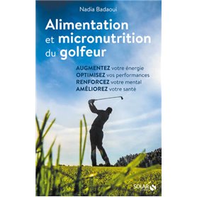 Alimentation et micronutrition du golfeur