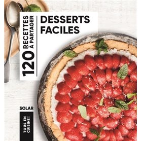 Desserts faciles - Tous en cuisine