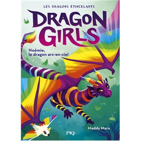 Dragon Girls - Les dragons étincelants - Tome 3 Noémie