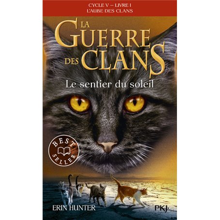 La guerre des clans Cycle V - Tome 1 Le Sentier du soleil