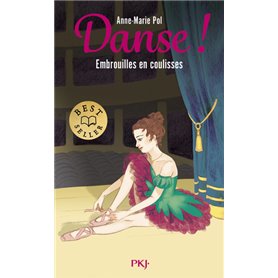 Danse ! - Tome 3 Embrouilles en coulisses