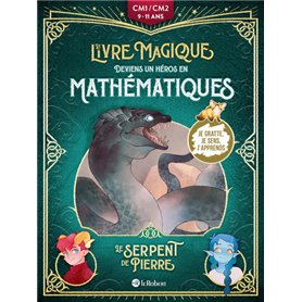 Le serpent de pierre - Deviens un héros en Mathématiques CM1 / CM2