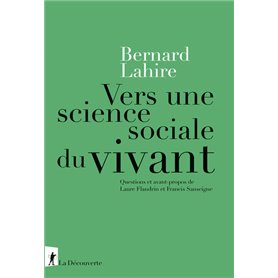 Vers une science sociale du vivant - Questions et avant-propos de Laure Flandrin et Francis Sanseigne