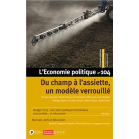 L'Economie politique - N° 104 Du champ à l'assiette