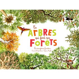 Ces arbres qui font nos forêts