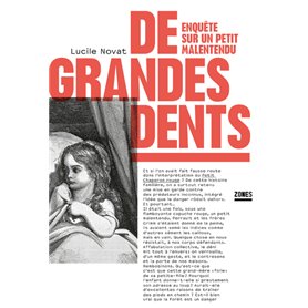 De grandes dents - Enquête sur un petit malentendu