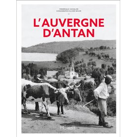 L'Auvergne d'Antan - Nouvelle édition