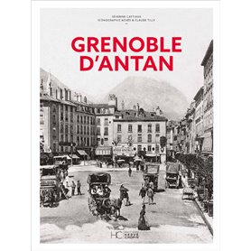 Grenoble d'Antan - Nouvelle édition