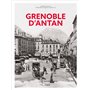 Grenoble d'Antan - Nouvelle édition