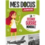 MES DOCUS JUNIOR - LA SECONDE GUERRE MONDIALE