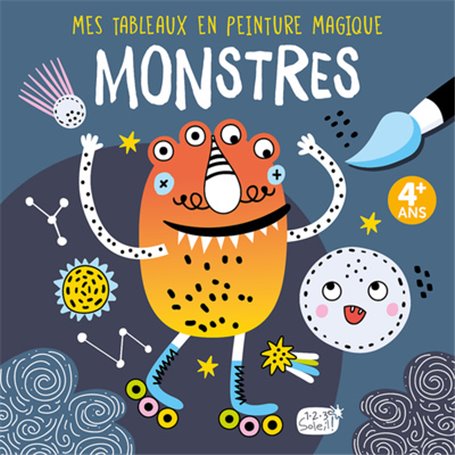 MES TABLEAUX EN PEINTURE MAGIQUE - MONSTRES