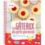 Les gâteaux des petits gourmands - 30 recettes pas à pas