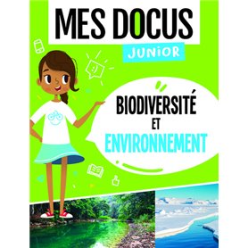 MES DOCUS JUNIOR - BIODIVERSITE ET ENVIRONNEMENT NE