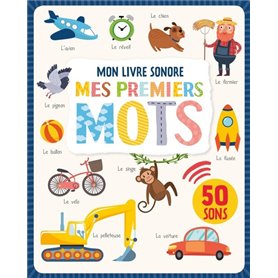 MON LIVRE SONORE - MES PREMIERS MOTS