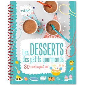 Les desserts des petits gourmands