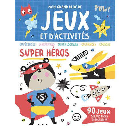 Mon grand bloc de jeux et d'activités - Super héros