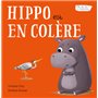 Hippo est en colère - Oh la la ! Les émotions