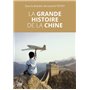 La grande histoire de la Chine