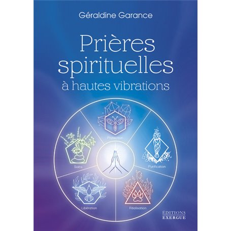 Prières spirituelles à hautes vibrations