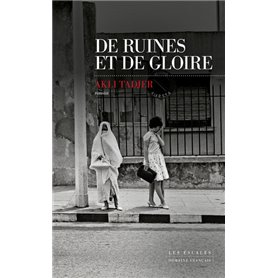 De ruines et de gloire