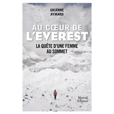 Au coeur de l'Everest - La quête d'une femme au sommet