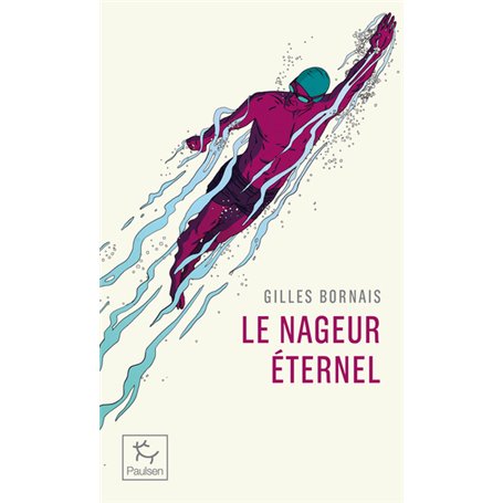 Le Nageur éternel