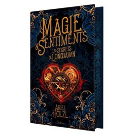 Magie et sentiments - Les secrets de Longdawn (Version Collector)