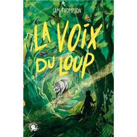 La Voix du loup