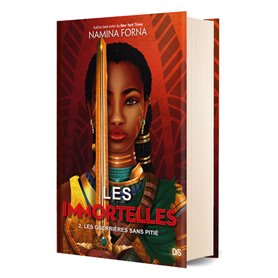 Les Immortelles (relié collector) - Tome 02 Les Guerrières sans pitié